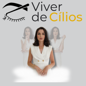 Curso Viver de Cílios: Transforme Sua Carreira com as Melhores Técnicas e Estratégias do Mercado 7 dias de garantia